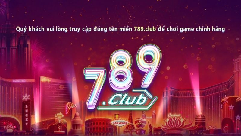 Sân chơi cá cược 789CLUB top đầu Việt Nam