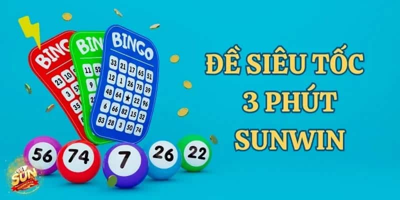 Tại sao Đề Siêu Tốc 3 Phút Sunwin lại hấp dẫn người chơi?